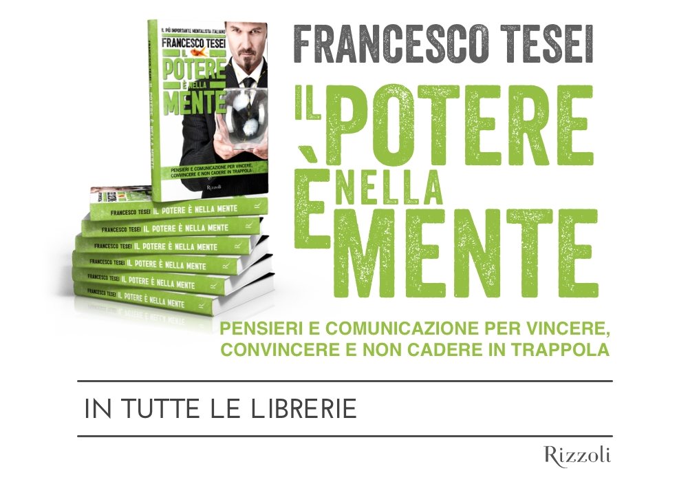 Francesco Tesei il mentalista il potere è nella mente
